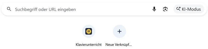 Neuer Tab in Chrome: unter dem Suchfeld die Kachel „Klavierunterricht“ und daneben „+ Neue Verknüpfung“